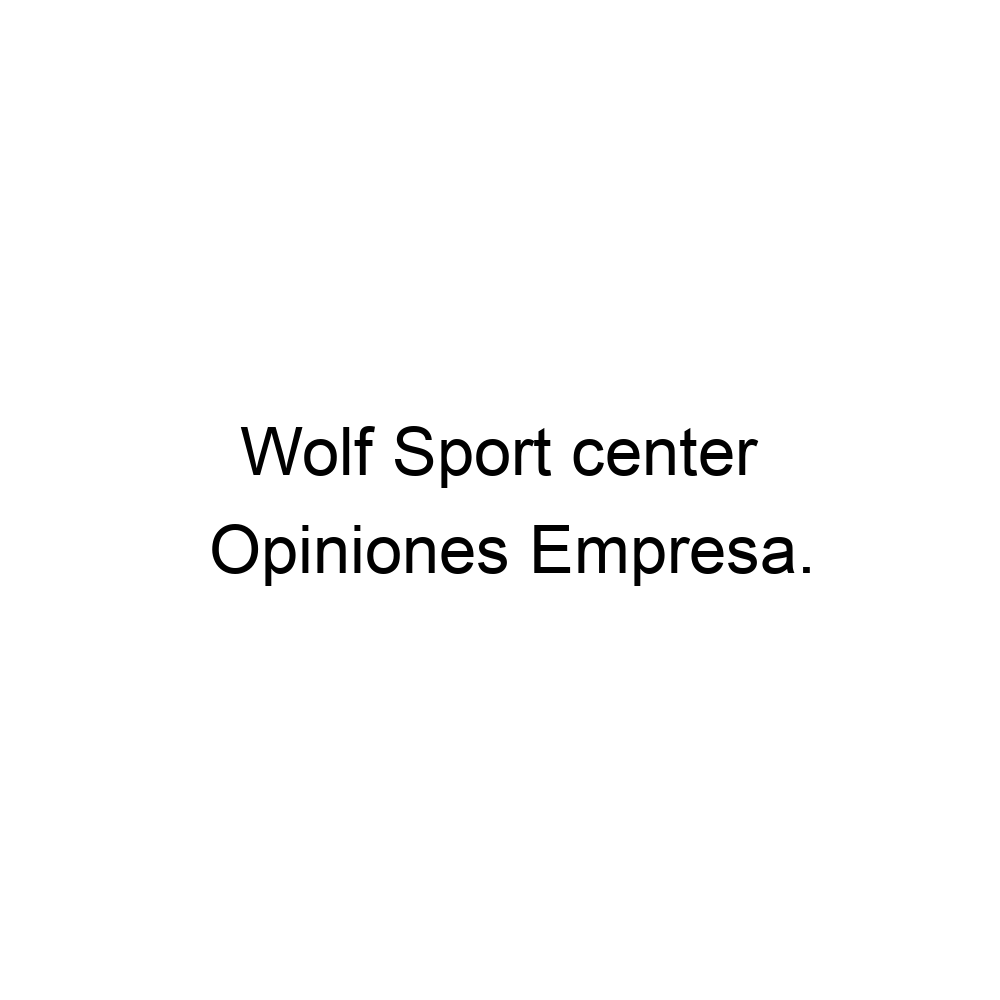 Opiniones Wolf Sport center, 36431448